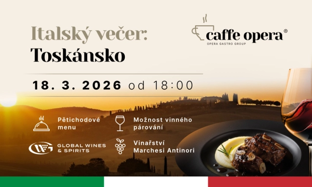 Aktuality - Toskánský večer v&nbsp;Caffe Opera. Poctivá italská večeře o pěti chodech