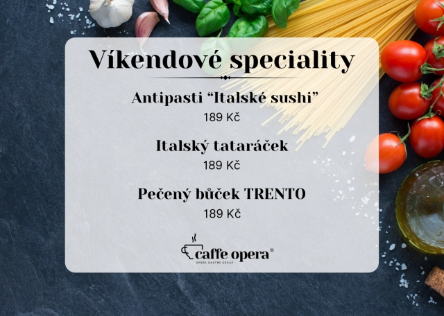 Aktuality - Italské sushi, tatarák a pečený bůček: Speciální víkend v kavárně Opera